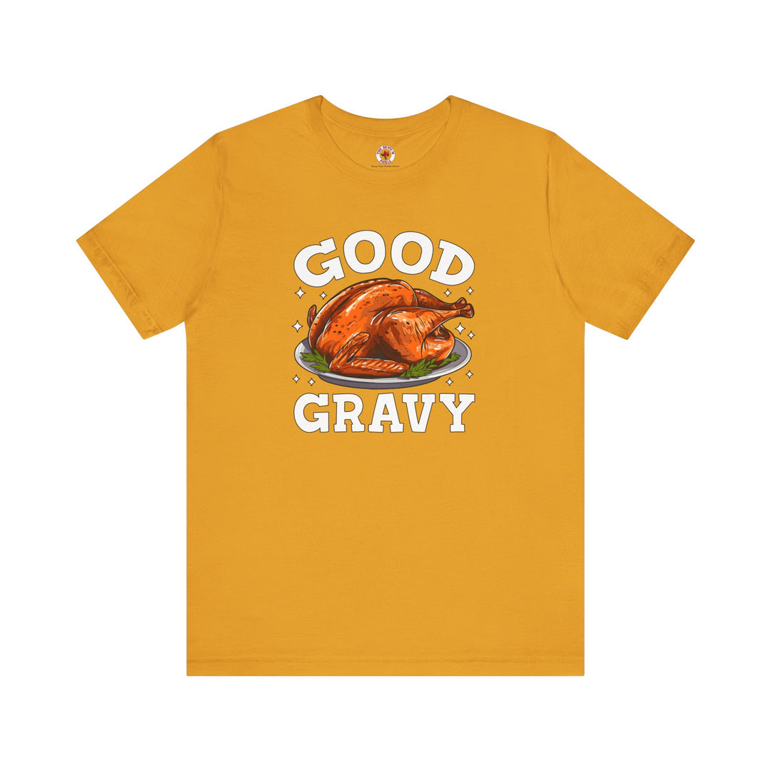 Good Gravy T-Shirt