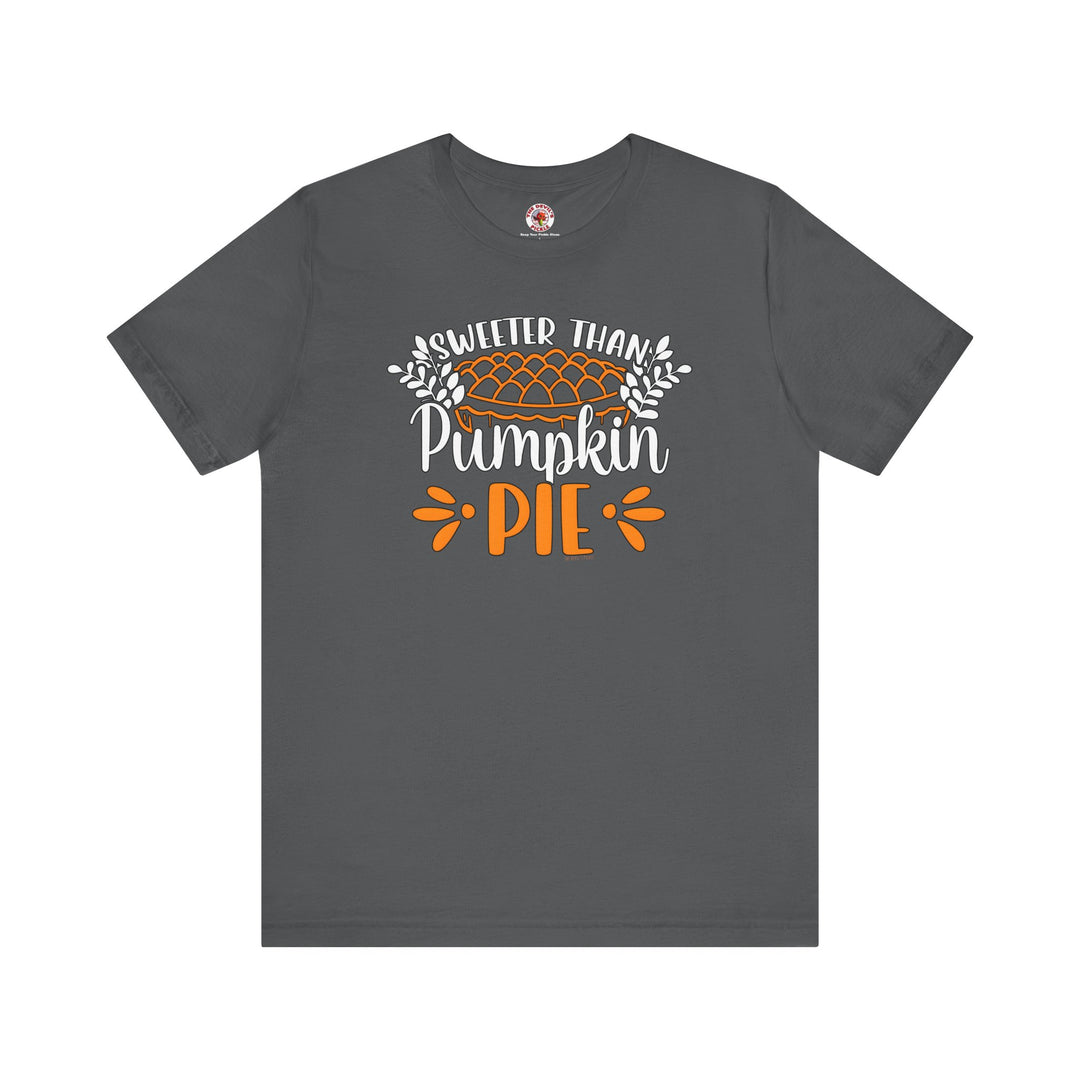 Sweeter Than Pumpkin Pie T-Shirt