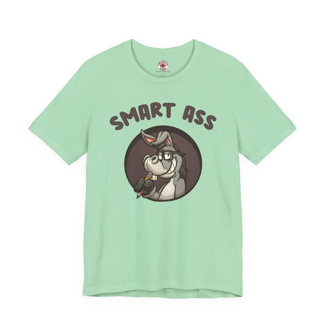 Smart Ass T-Shirt