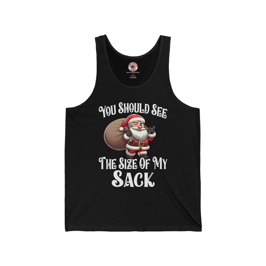 You Should See The Size Of My Sack Tank Top