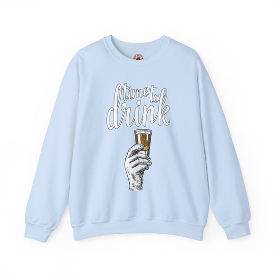 Time To Drink Crewneck Sweatshirt