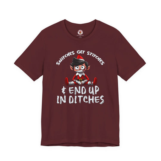 Snitches Get Stitches T-Shirt