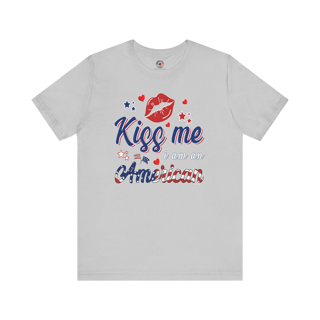 Kiss Me I Am An American T-Shirt