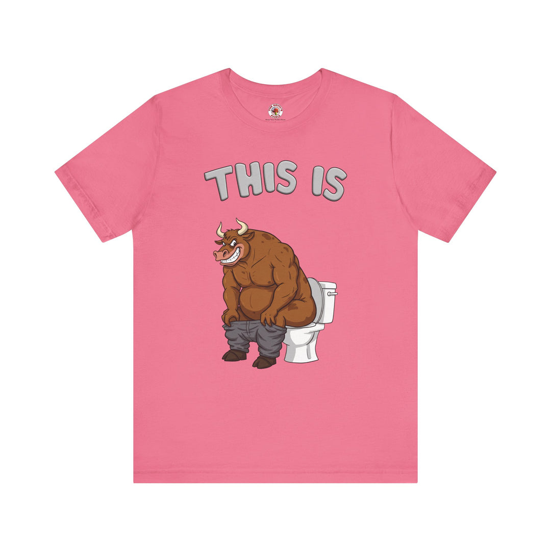 This Is Bullshit T-Shirt