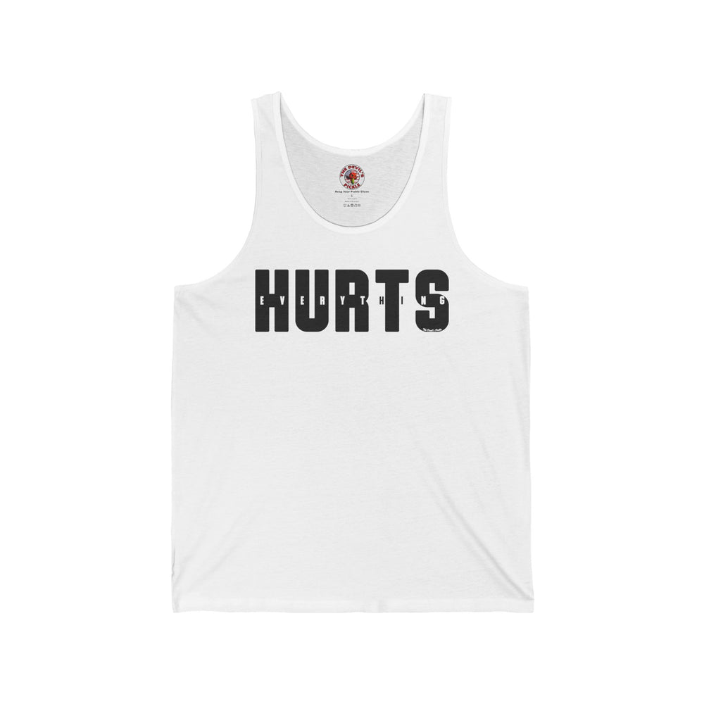 Everything Hurts Tank Top