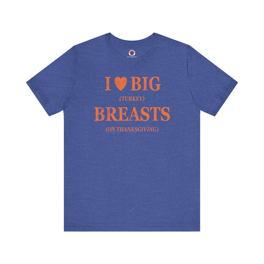 I Heart Big Breasts T-Shirt