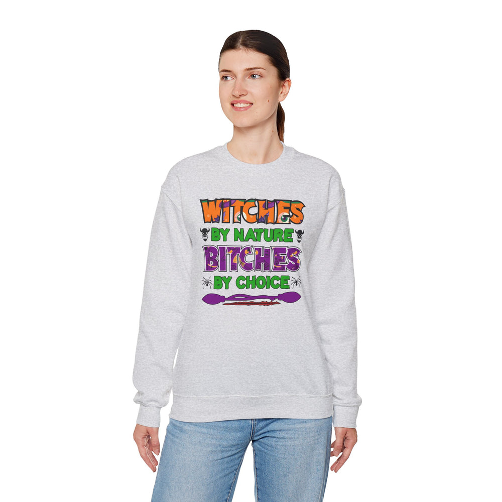 Witches By Nature Bitches By Choice Crewneck Sweatshirt