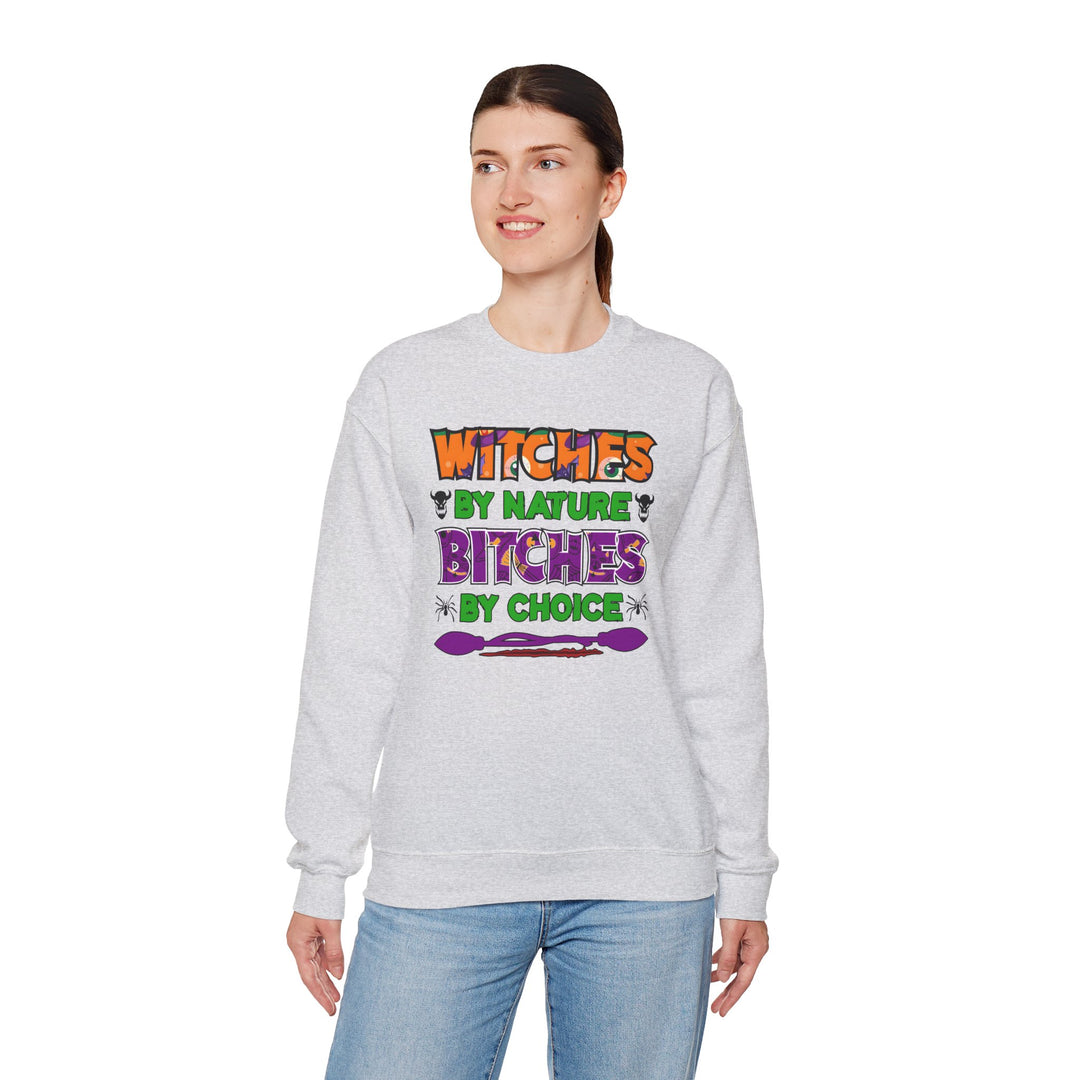 Witches By Nature Bitches By Choice Crewneck Sweatshirt
