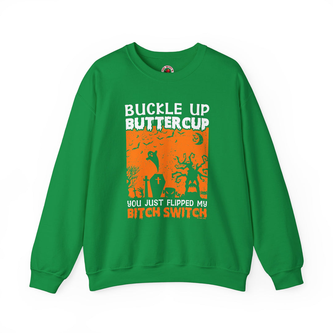 Buckle Up Buttercup Crewneck Sweatshirt