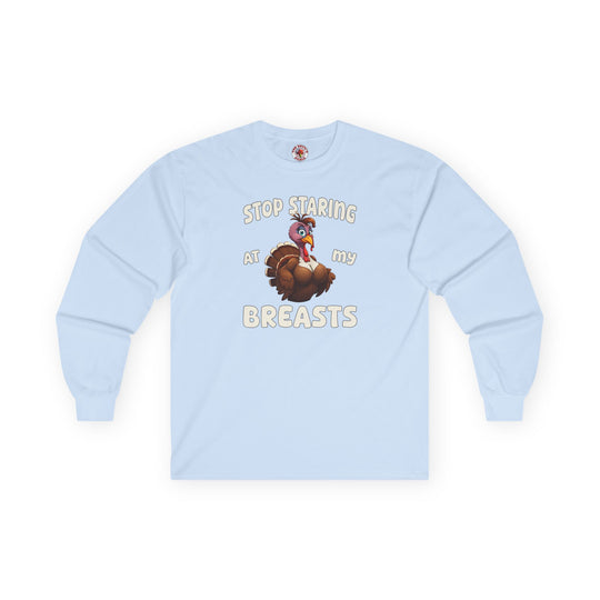 Stop Staring At My Breasts Long Sleeve Tee