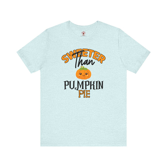 Sweeter Than Pumpkin Pie T-Shirt