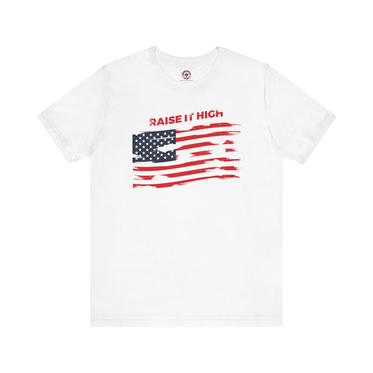 Raise It High American Flag T-Shirt