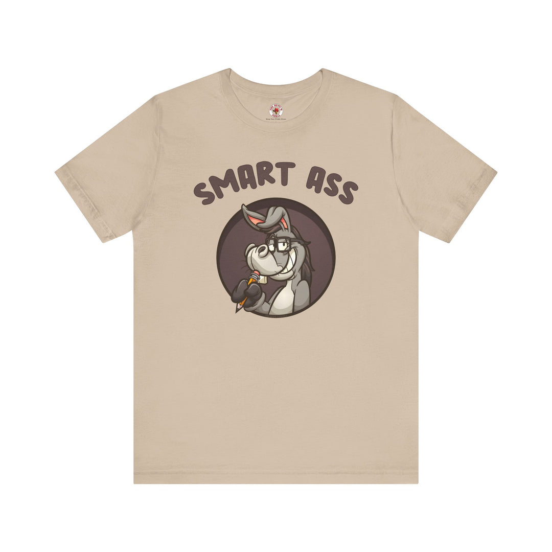 Smart Ass T-Shirt