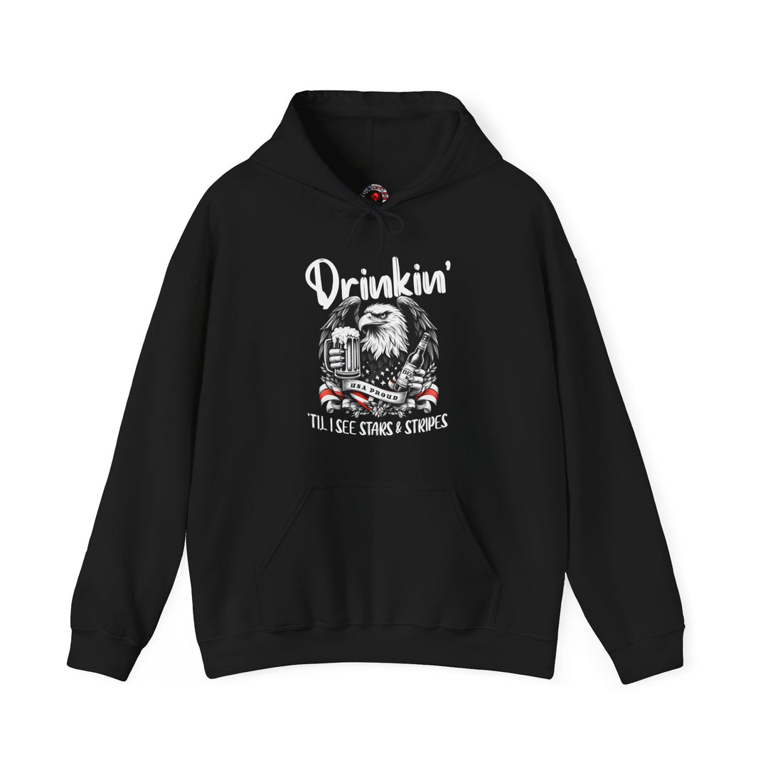 Drinkin' Til I See Stars & Stripes Hooded Sweatshirt