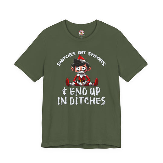 Snitches Get Stitches T-Shirt