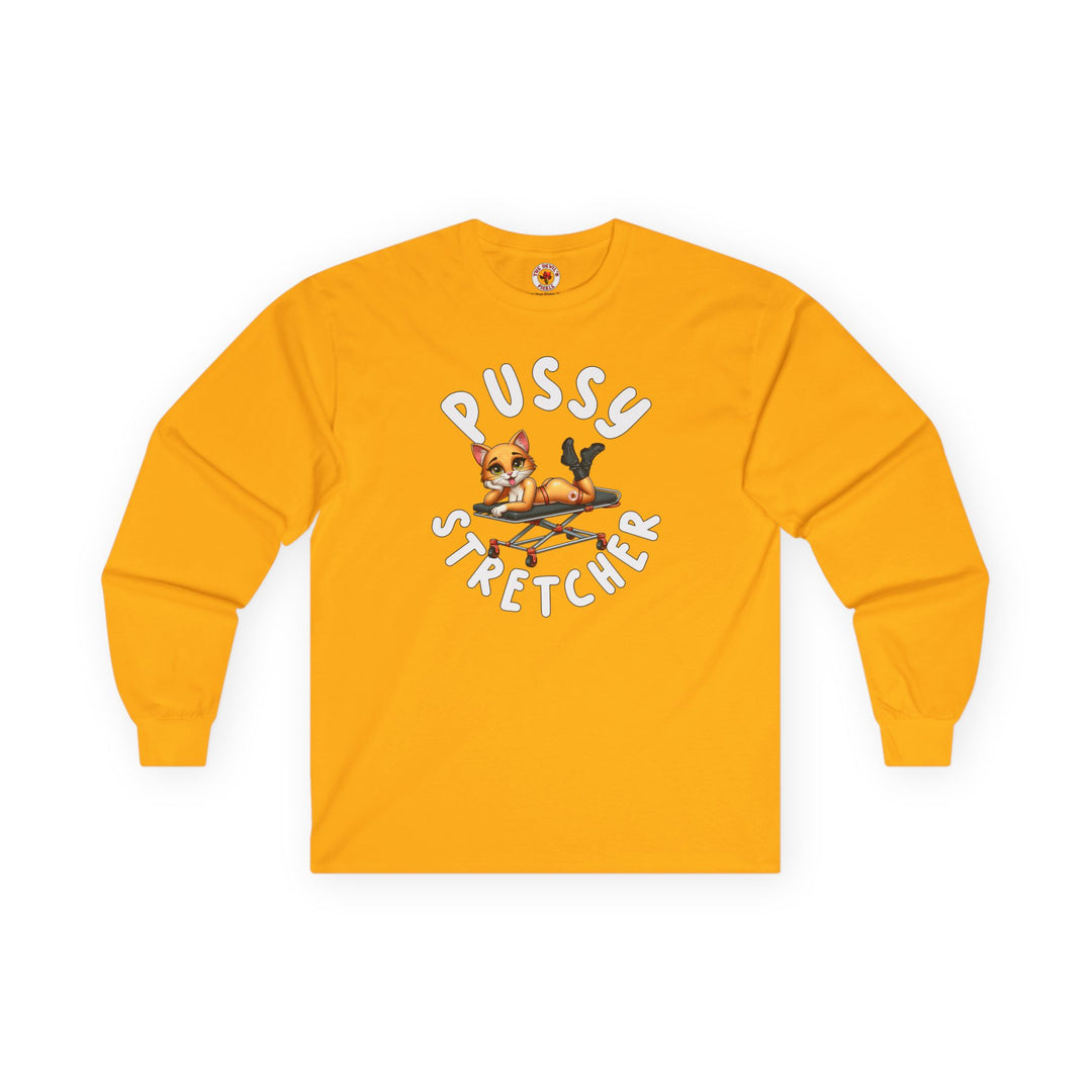 Pussy Stretcher Long Sleeve Tee