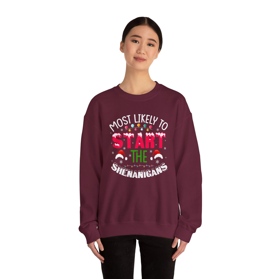 Most Likely To Start The Shenanigans Crewneck Sweatshirt