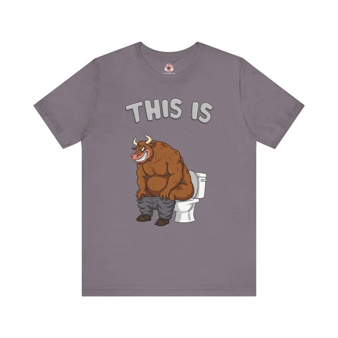 This Is Bullshit T-Shirt