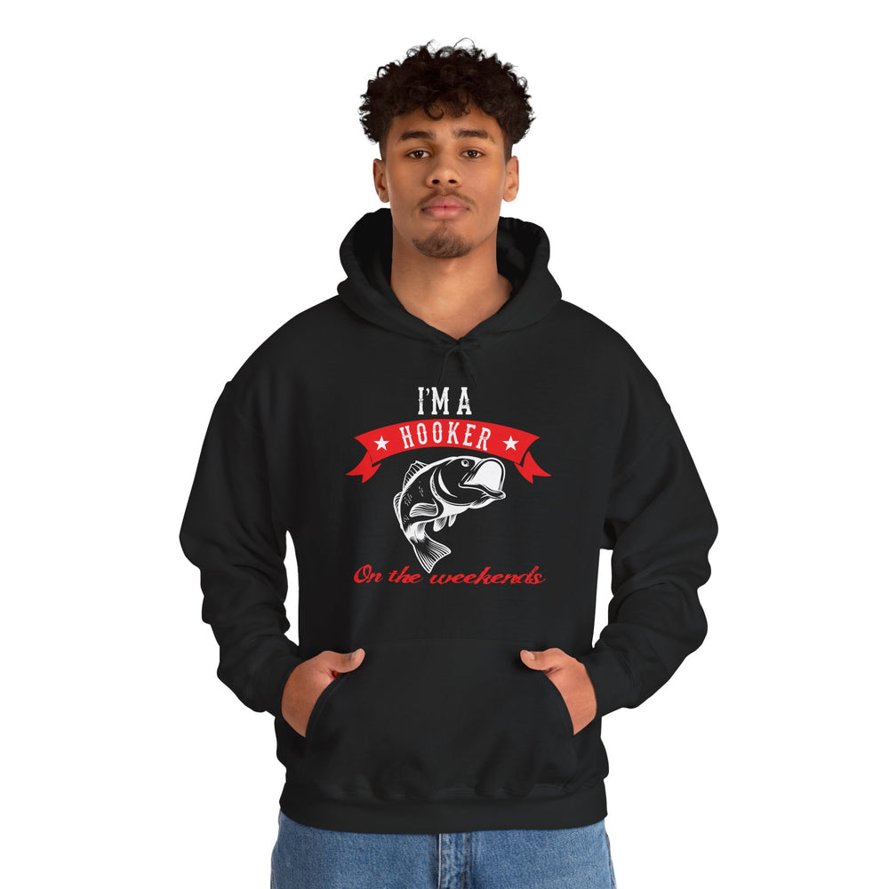I'm A Hooker Hooded Sweatshirt