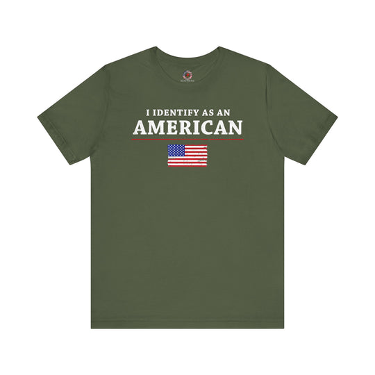 I Identify As An American T-Shirt