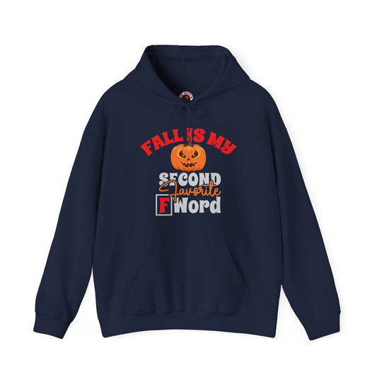 Fall Is My Second Favorite F Word Hooded Sweatshirt