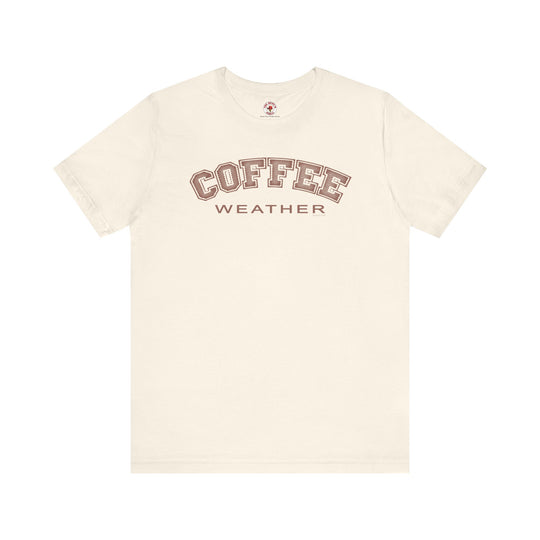 Coffee Weather T-Shirt