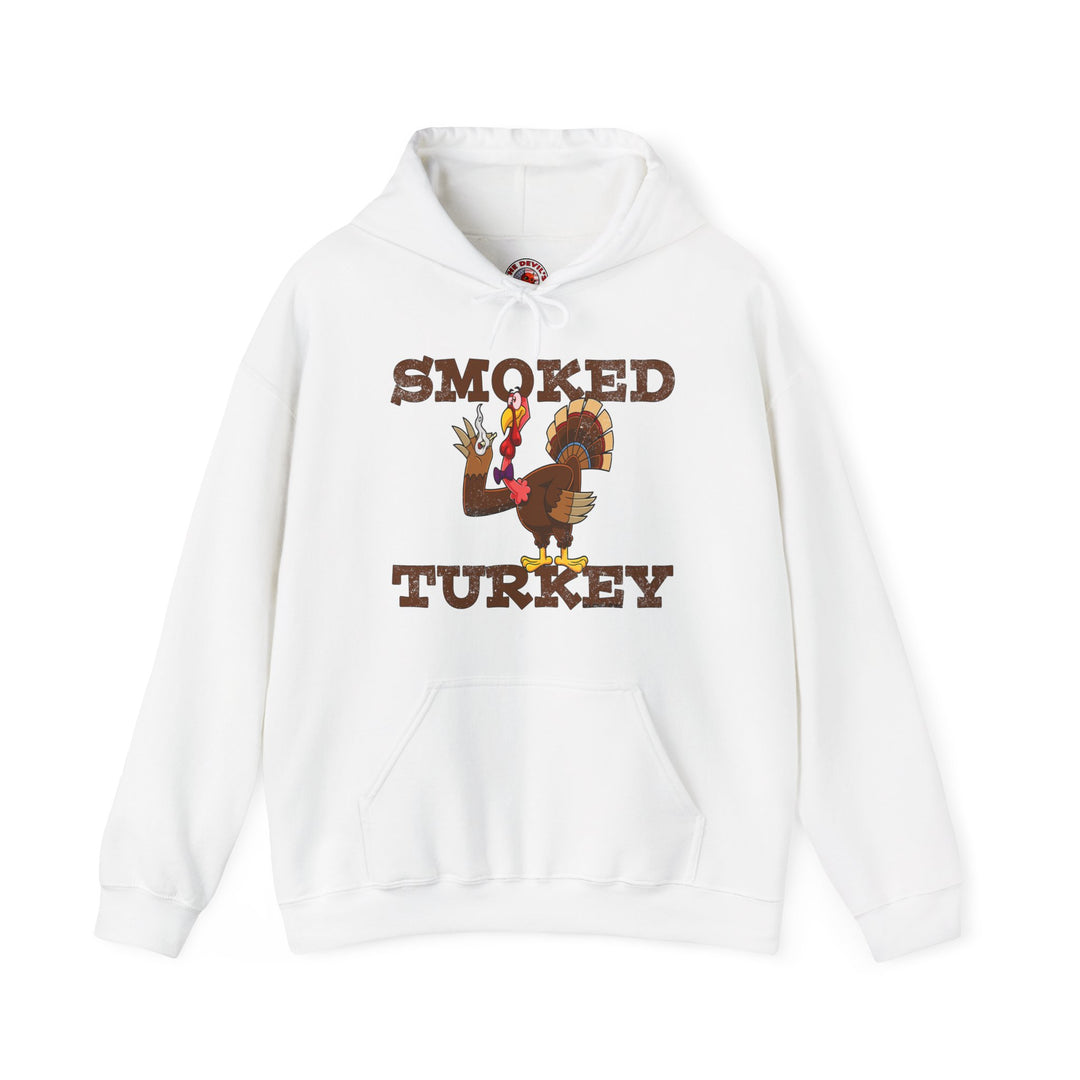 Smoked Turkey Hooded Sweatshirt