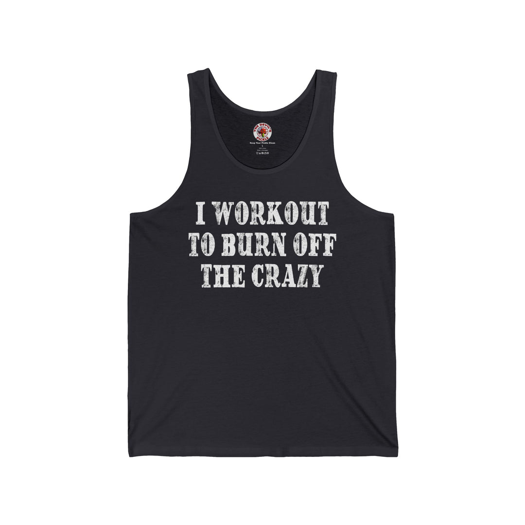 I Workout To Burn Off The Crazy Tank Top