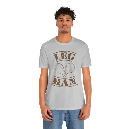 Leg Man T-Shirt