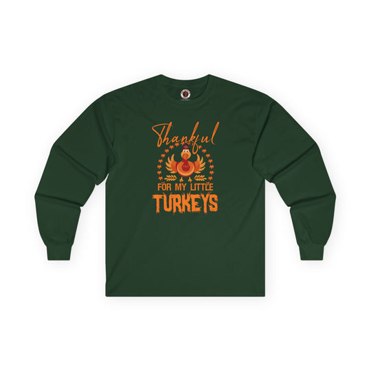 Thankful For My Little Turkeys Long Sleeve Tee