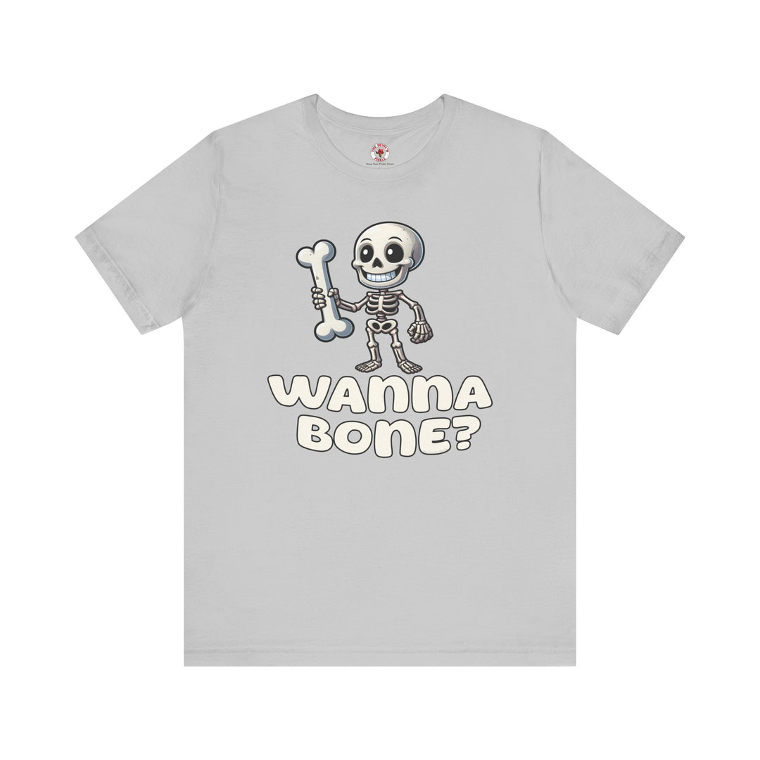 Wanna Bone T-Shirt