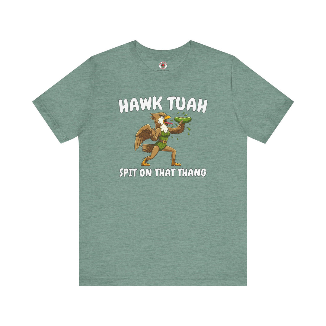 Hawk Tuah T-Shirt