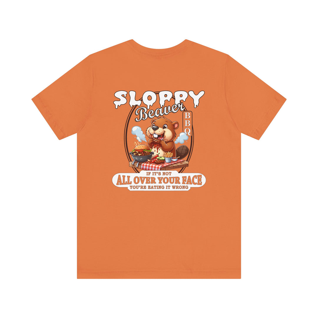 Sloppy Beaver BBQ Back T-Shirt