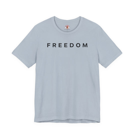 Freedom T-Shirt