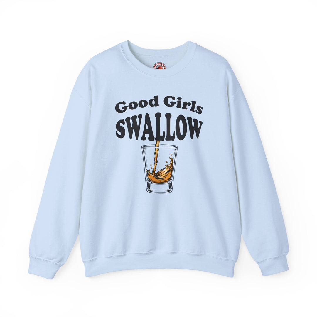 Good Girls Swallow Crewneck Sweatshirt