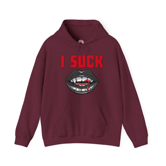 I Suck Hooded Sweatshirt