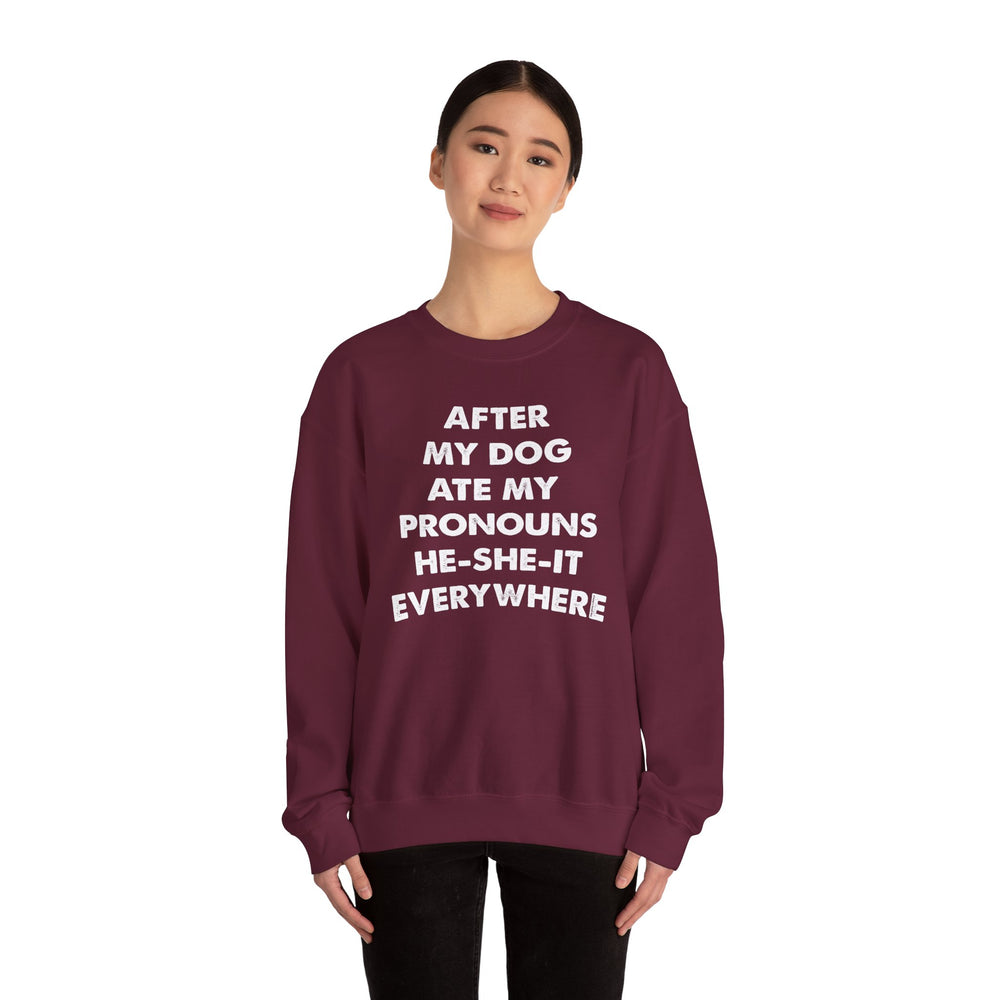 After My Dog Ate My Pronouns Crewneck Sweatshirt