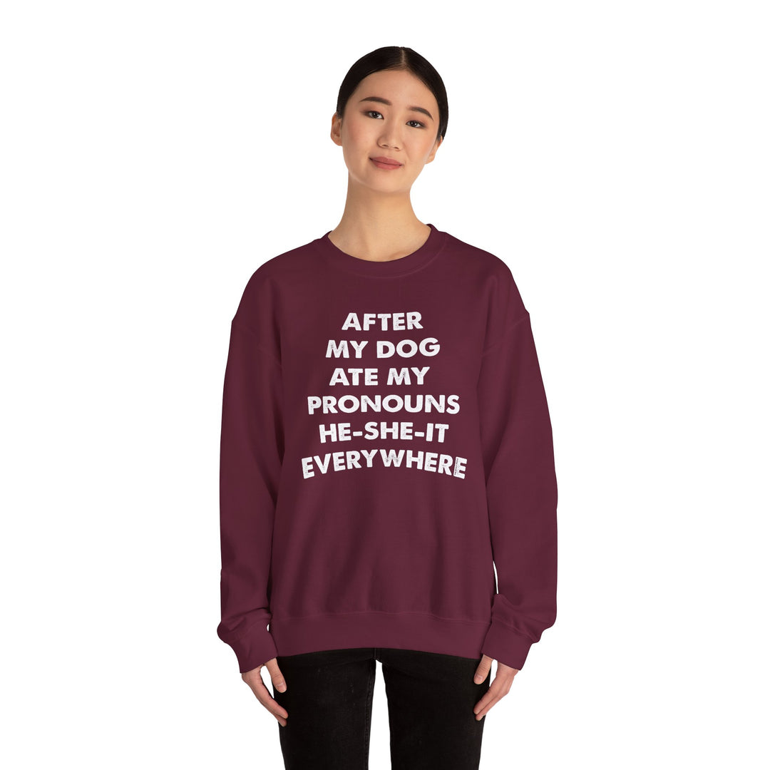 After My Dog Ate My Pronouns Crewneck Sweatshirt