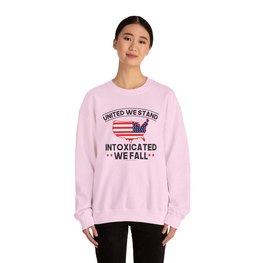 United We Stand Intoxicated We Fall Crewneck Sweatshirt