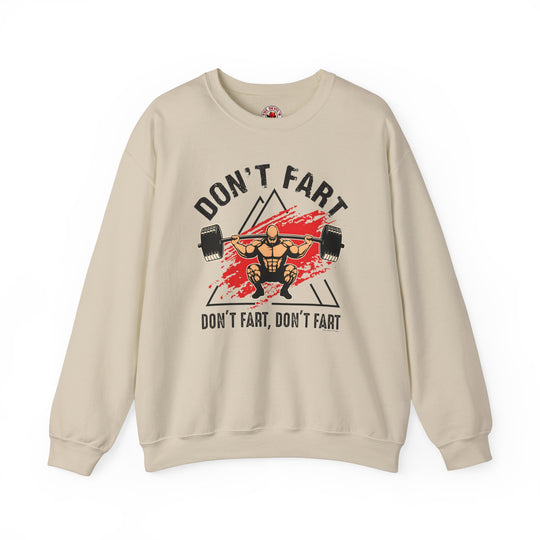 Don't Fart Crewneck Sweatshirt