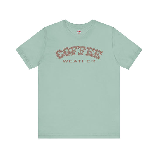 Coffee Weather T-Shirt