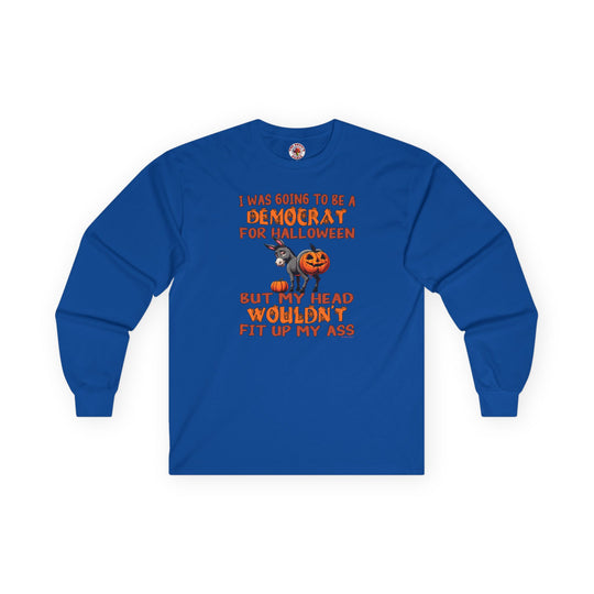 Democrat for Halloween Long Sleeve Tee