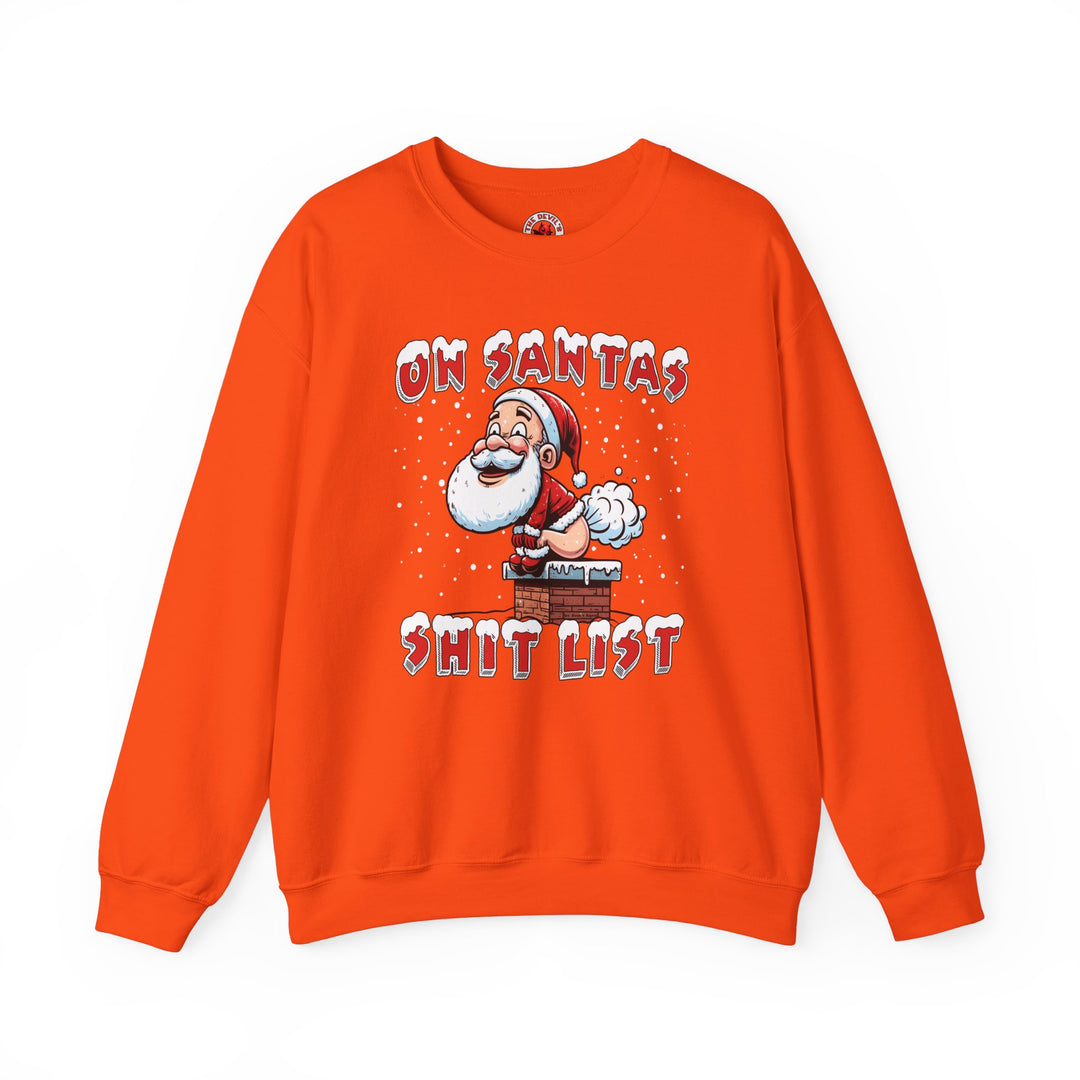 On Santa's Shit List Crewneck Sweatshirt