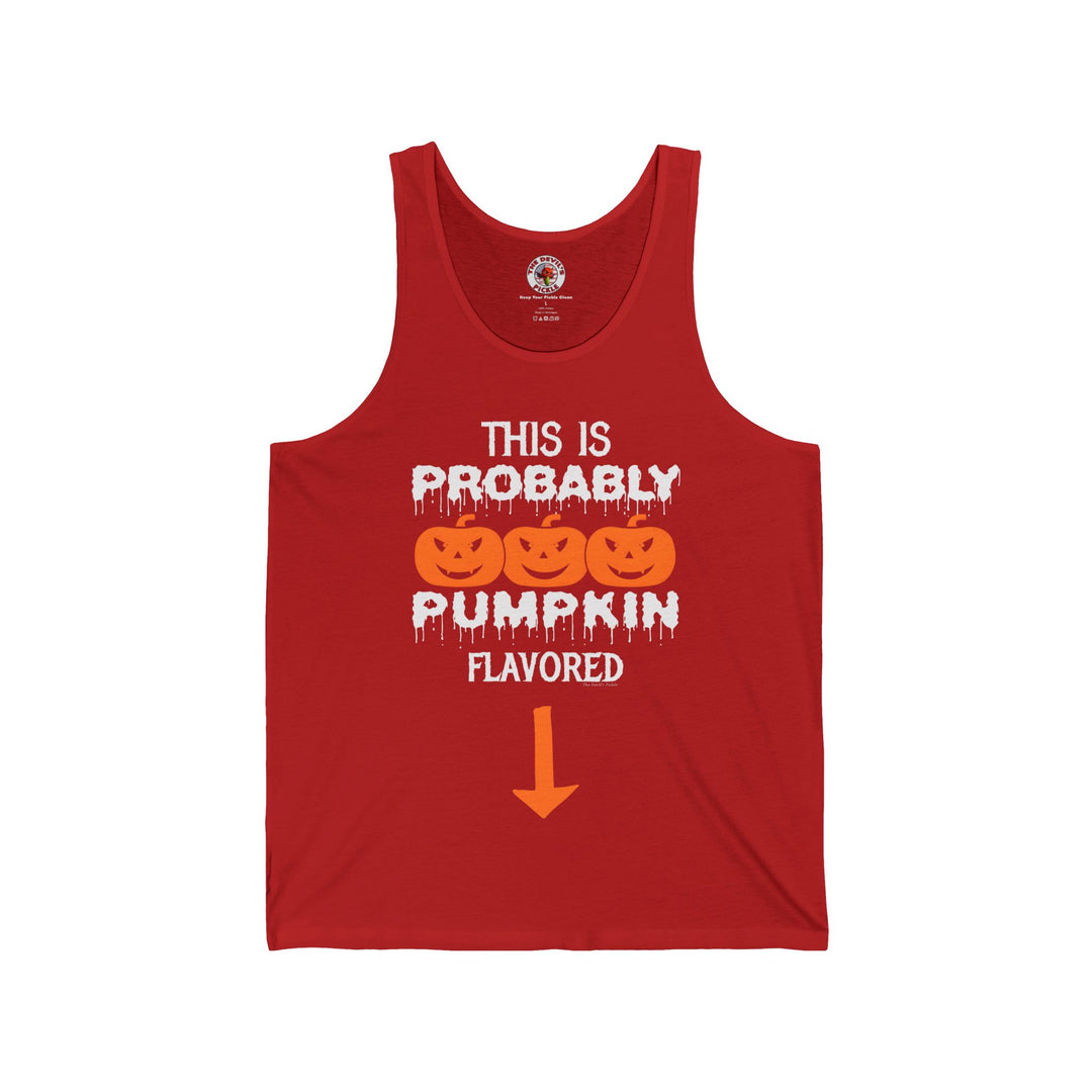This is Probably Pumpkin Flavored Tank Top