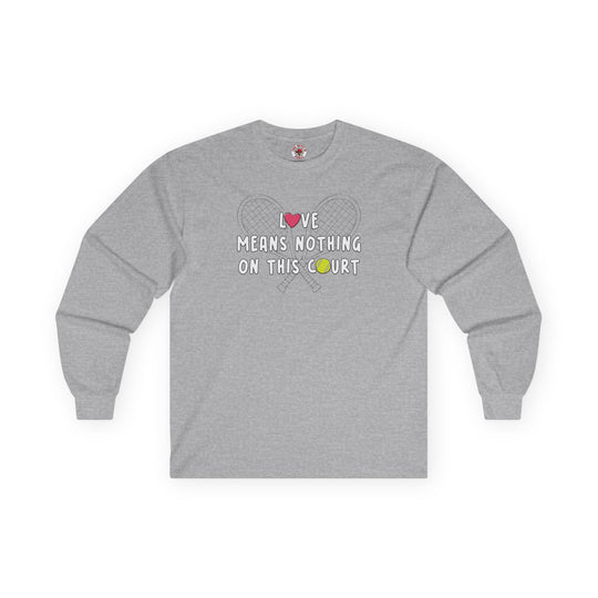 Love Means Nothing Long Sleeve Tee