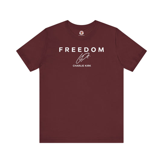 Charlie Kirk Freedom T-Shirt
