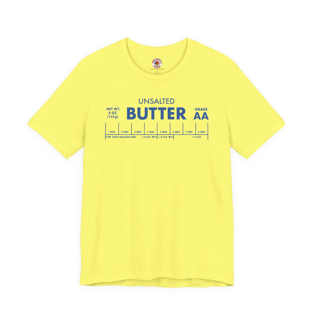 Unsalted Butter T-Shirt