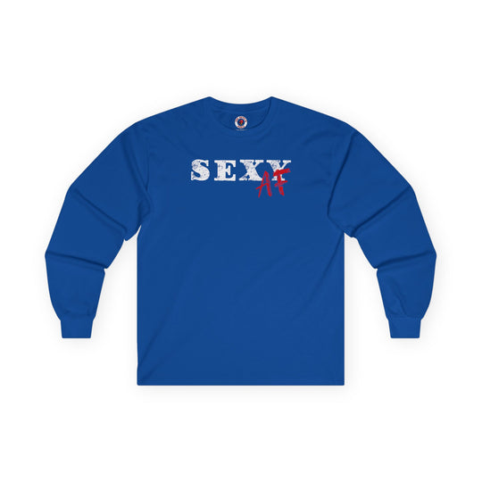 Sexy AF Long Sleeve Tee