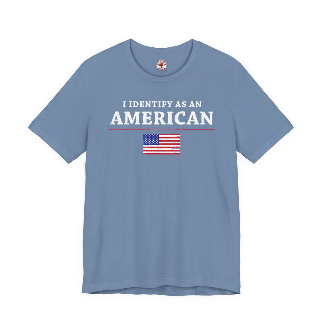 I Identify As An American T-Shirt