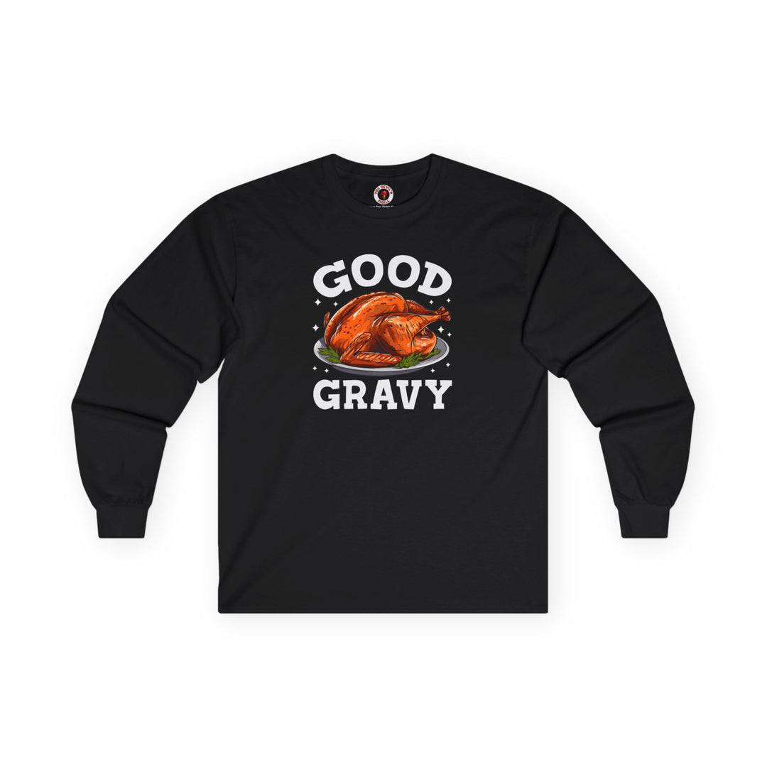 Good Gravy Long Sleeve Tee